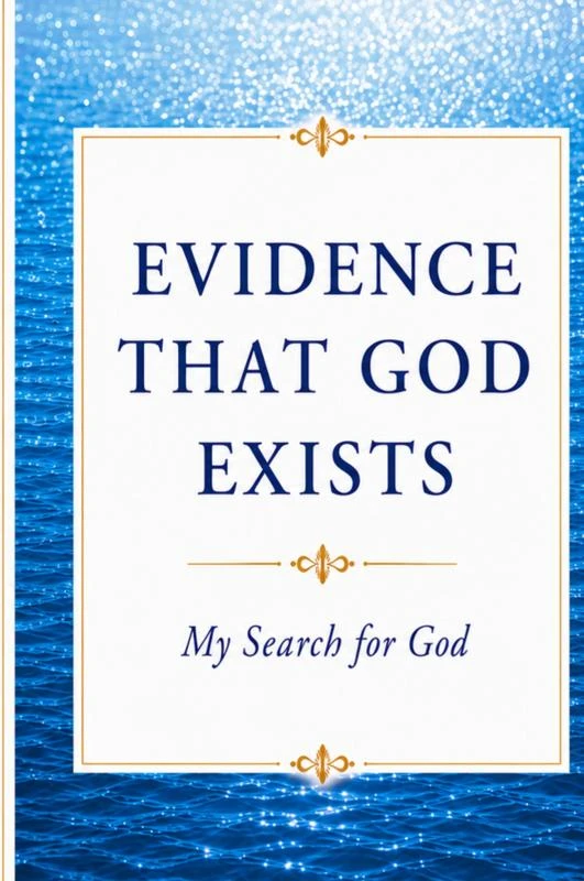 EVIDENCE THAT GOD EXISTS – Annie Verdickt – boek cover