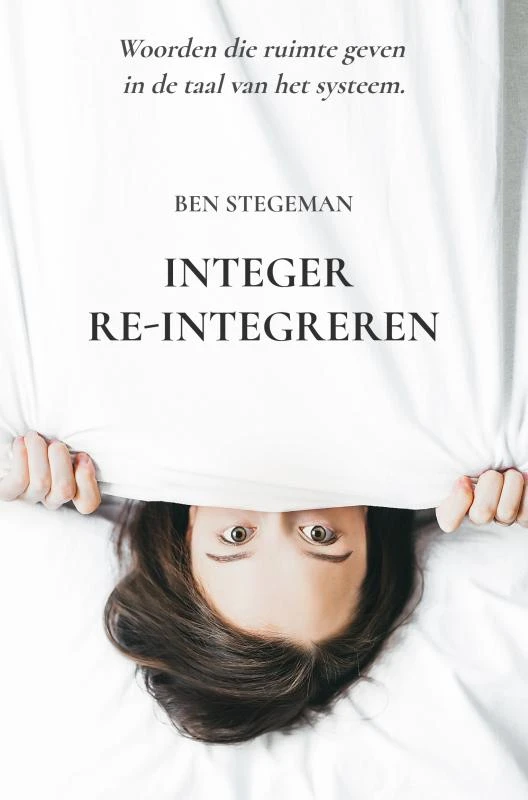 Integer Re-integreren – Ben Stegeman – boek cover