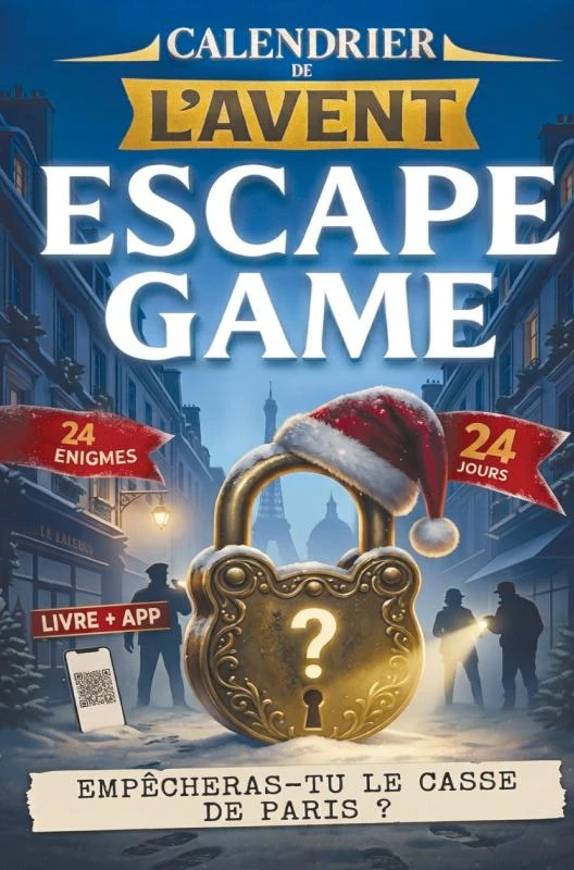 Calendrier de l'avent Escape game - Le casse de Paris – Livix Games – boek cover