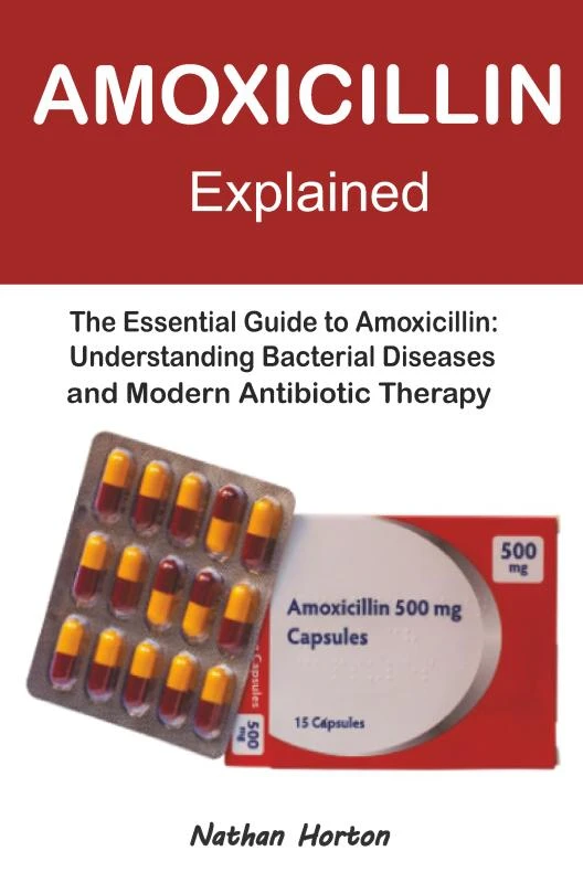 Amoxicillin Explained – Nathan Horton – boek cover