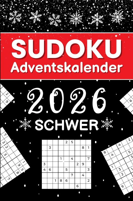 Sudoku Adventskalender 2026 Schwer: 144 herausfordernde Sudokus von Schwer bis Extrem – Alina Stern – boek cover