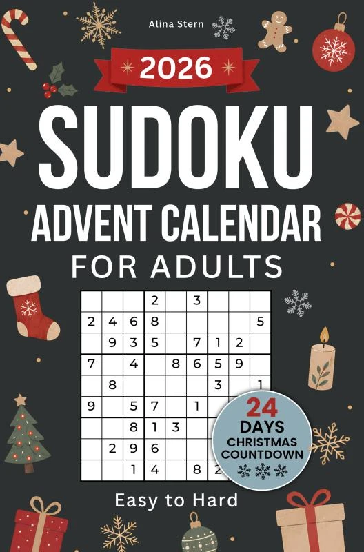 Sudoku Advent Calendar for Adults: 24-Day Christmas Countdown | 144 Puzzles from Easy to Hard – Alina Stern – boek cover