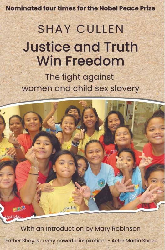 Justice and Truth Win Freedom – Shay Cullen – boek cover