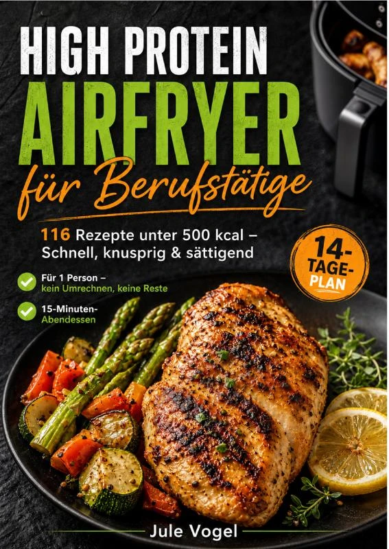 High Protein Airfryer für Berufstätige – Jule Vogel – boek cover