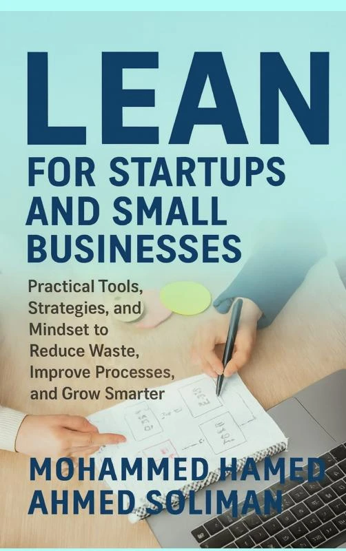 Lean for Startups and Small Businesses – Mohammed Hamed Ahmed Soliman – boek cover
