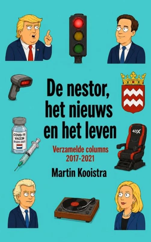 De Nestor, Het Nieuws en Het Leven – Martin Kooistra – boek cover