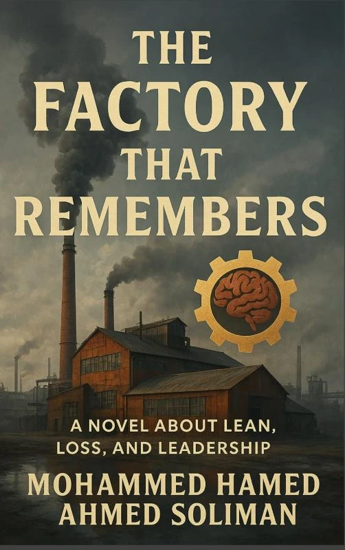 The Factory That Remembers – Mohammed Hamed Ahmed Soliman – boek cover