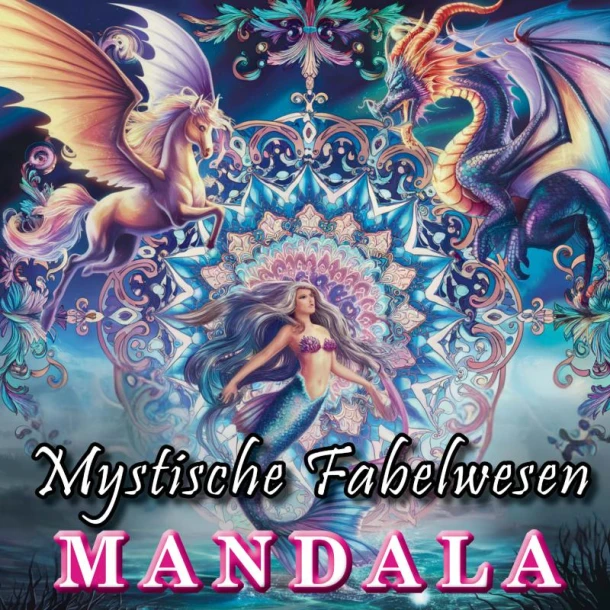 Mystische Fabelwesen Band II: Filigranes Mandala Malbuch für Jugendliche und Erwachsene – Sascha Drohla – boek cover