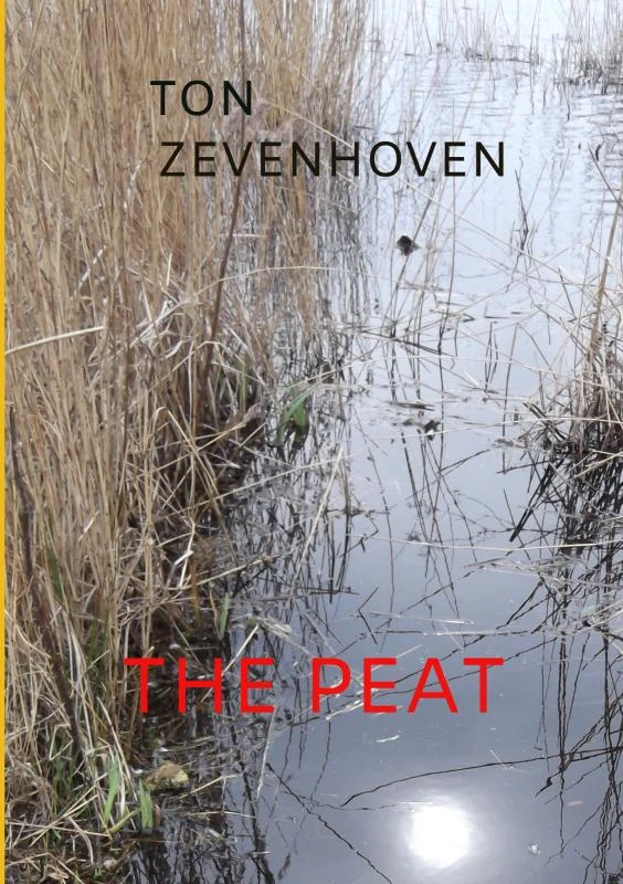 The Peat – Ton Zevenhoven – boek cover