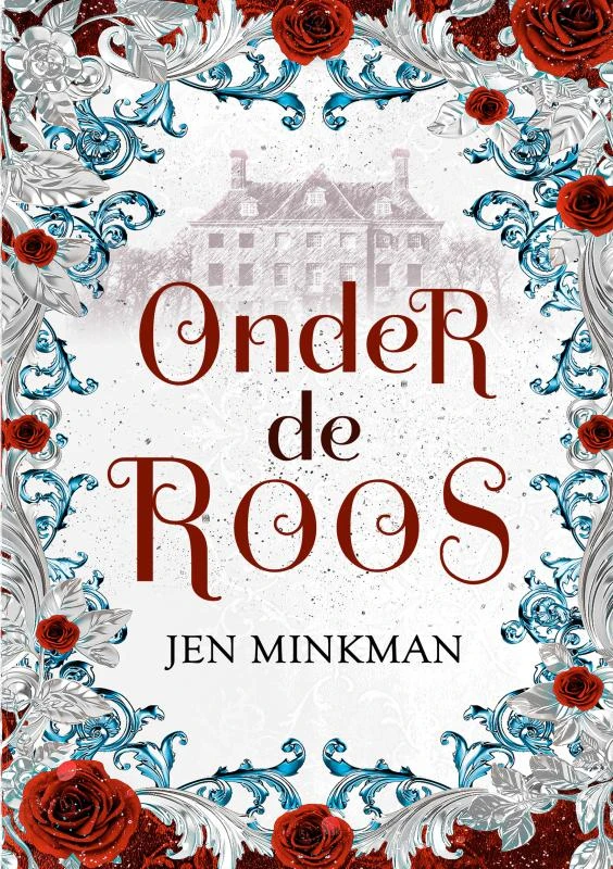 Onder de roos – Jen Minkman – boek cover