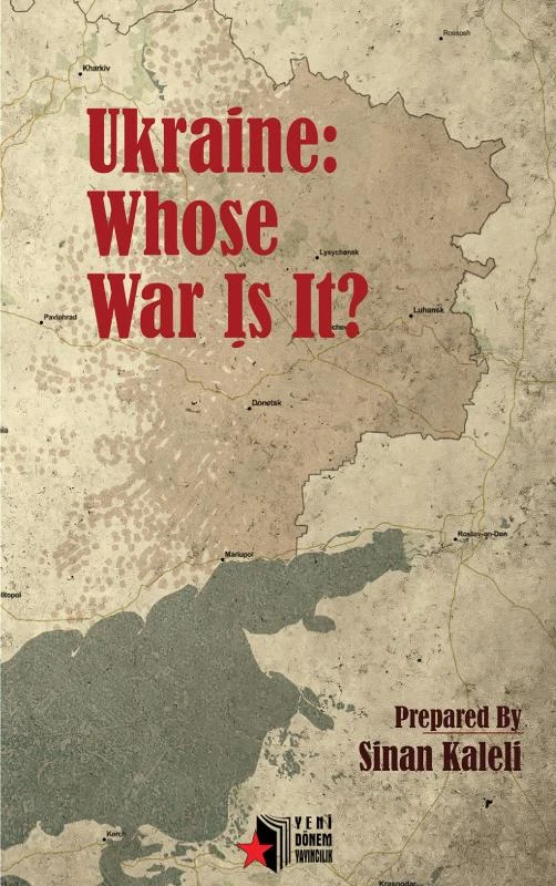 Ukraine: Whose War Is It? – Sinan Kaleli – boek cover