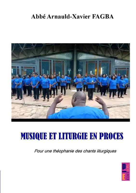 Musique et liturgie en procès – Abbé Arnauld- Xavier FAGBA – boek cover