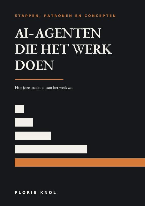 AI-agenten die het werk doen – Floris Knol – boek cover