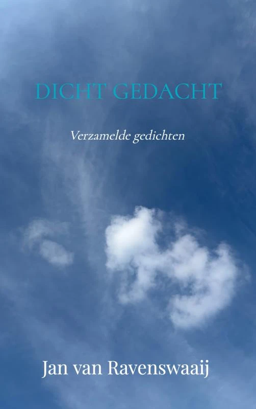 Dicht gedacht – Jan Van Ravenswaaij – boek cover