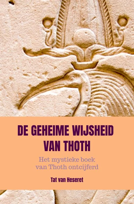 De Geheime Wijsheid van Thoth – Tat Van Heseret – boek cover