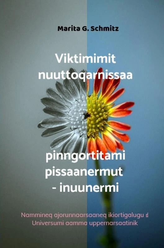 Viktimimit nuuttoqarnissaa pinngortitami pissaanermut inuunermi – Marita G. Schmitz – boek cover