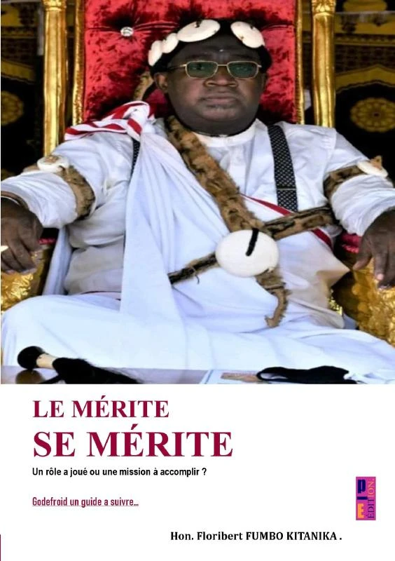 Le mérite se mérite – Hon. Floribert FUMBO KITANIKA – boek cover