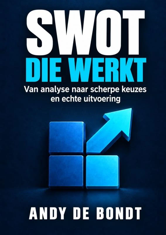 SWOT DIE WERKT – Andy De Bondt – boek cover