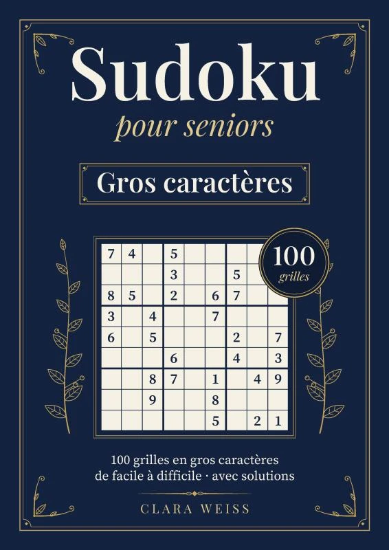 Sudoku pour seniors ¿ Gros caractères – Clara Weiss – boek cover