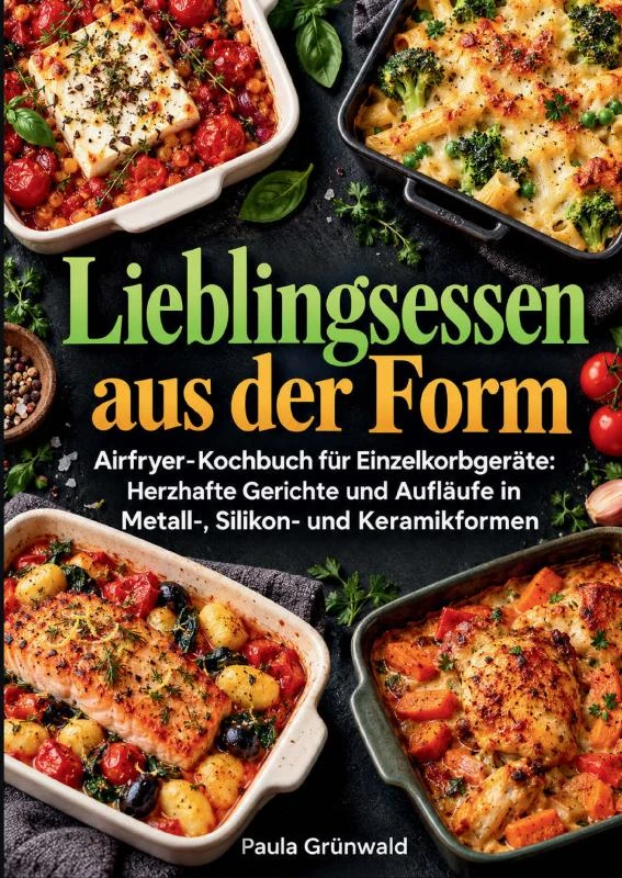 Lieblingsessen aus der Form – Paula Grünwald – boek cover