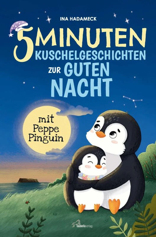 5-Minuten-Kuschelgeschichten zur guten Nacht mit Peppe Pinguin – Ina Hadameck – boek cover