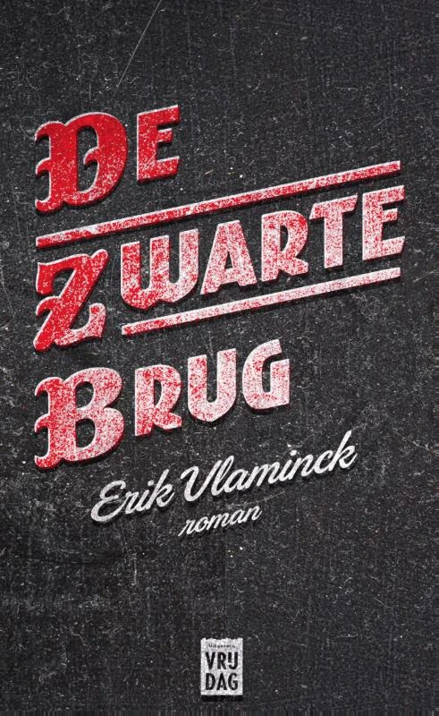 De zwarte brug – Erik Vlaminck – boek cover