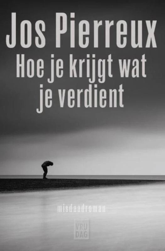 Hoe je krijgt wat je verdient – Jos Pierreux – boek cover