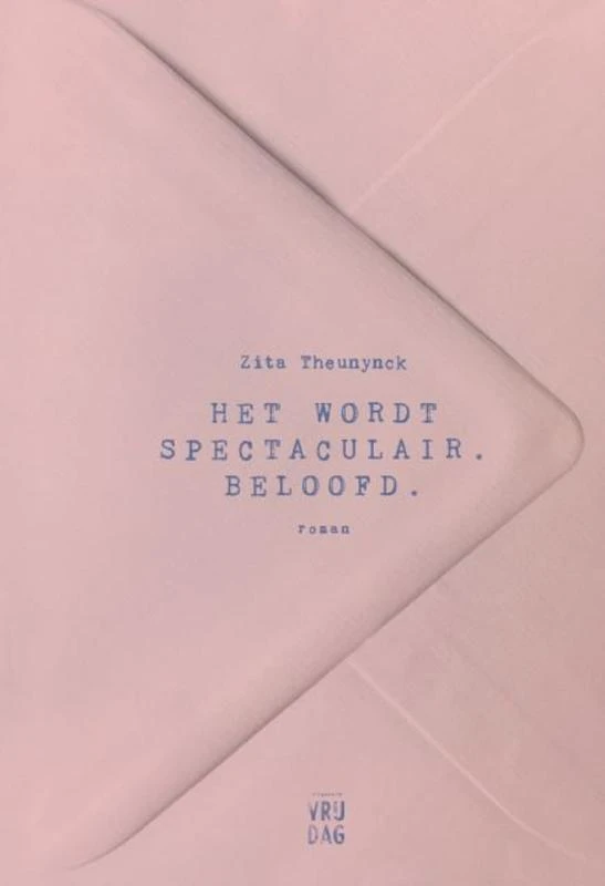 Het wordt spectaculair. Beloofd – Zita Theunynck – boek cover