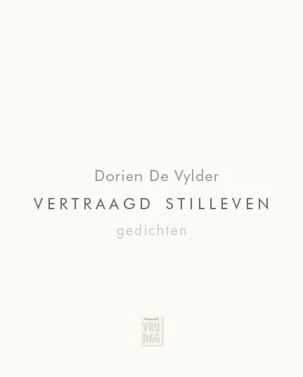 Vertraagd stilleven
