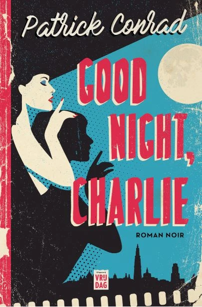 Good night, Charlie – Patrick Conrad – boek cover