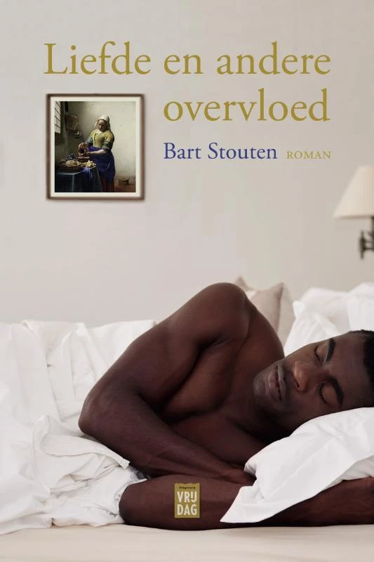 Liefde en andere overvloed – Bart Stouten – boek cover