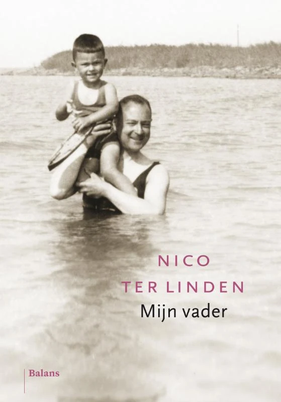 Mijn vader – Nico ter Linden – boek cover