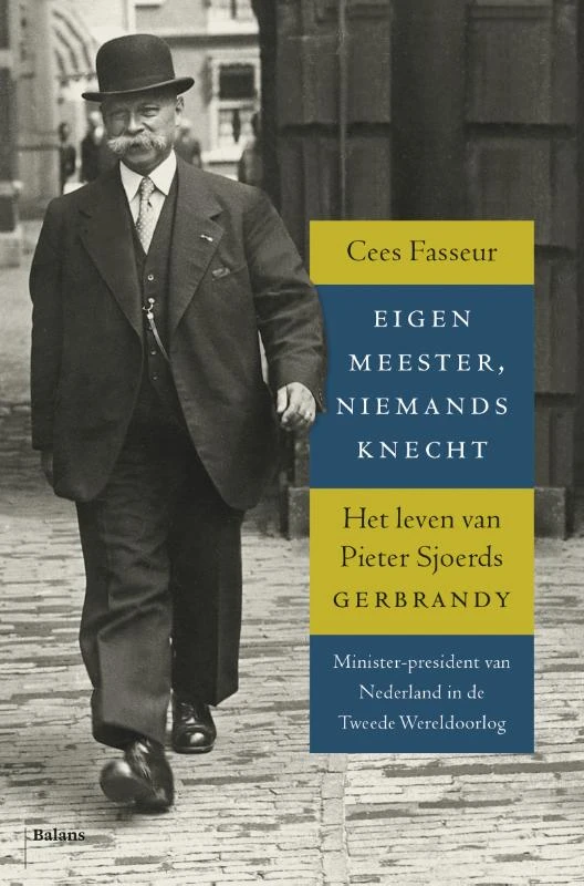 Eigen meester, niemands knecht – Cees Fasseur – boek cover