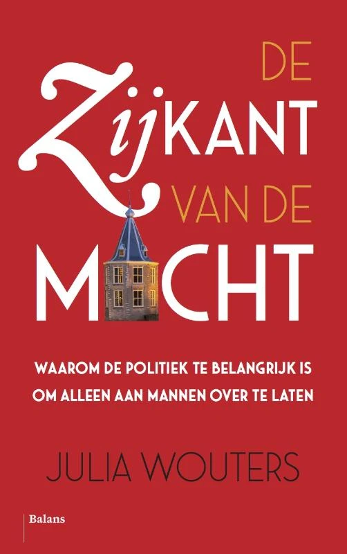 De zijkant van de macht – Julia Wouters – boek cover