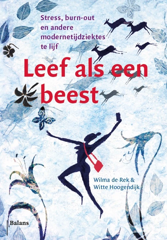 Leef als een beest – Wilma de Rek – boek cover