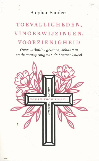 Toevalligheden, vingerwijzingen, voorzienigheid – Stephan Sanders – boek cover
