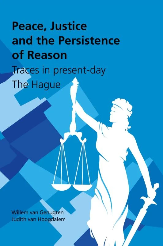 Peace, Justice and the Persistence of Reason – Willem van Genugten – boek cover