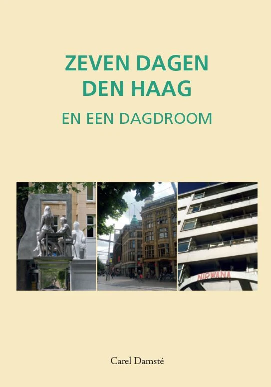 Zeven dagen Den Haag – Carel Damsté – boek cover