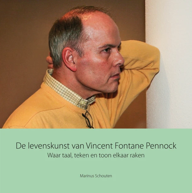 De levenskunst van Vincent Fontane Pennock – Marinus Schouten – boek cover