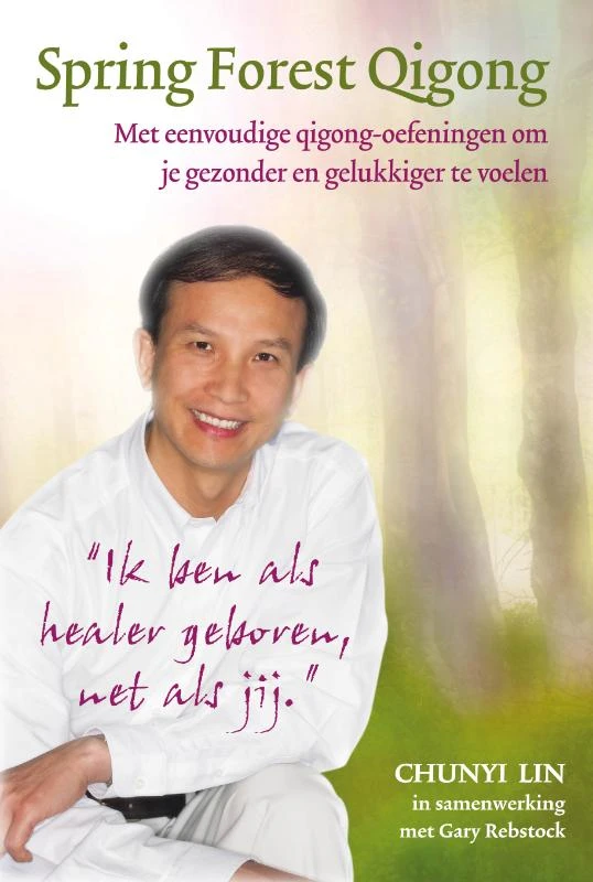 Spring Forest Qigong – Chunyi Lin – boek cover