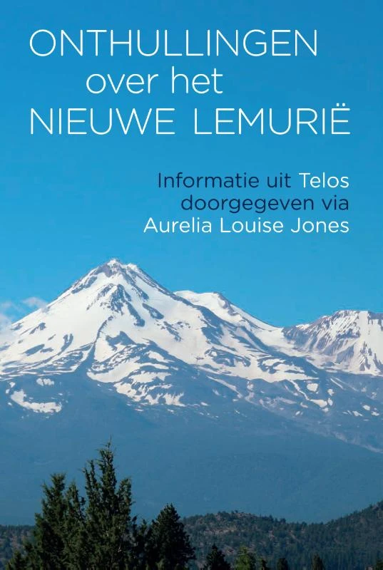 Onthullingen over het Nieuwe Lemurië – Aurelia Louise Jones – boek cover