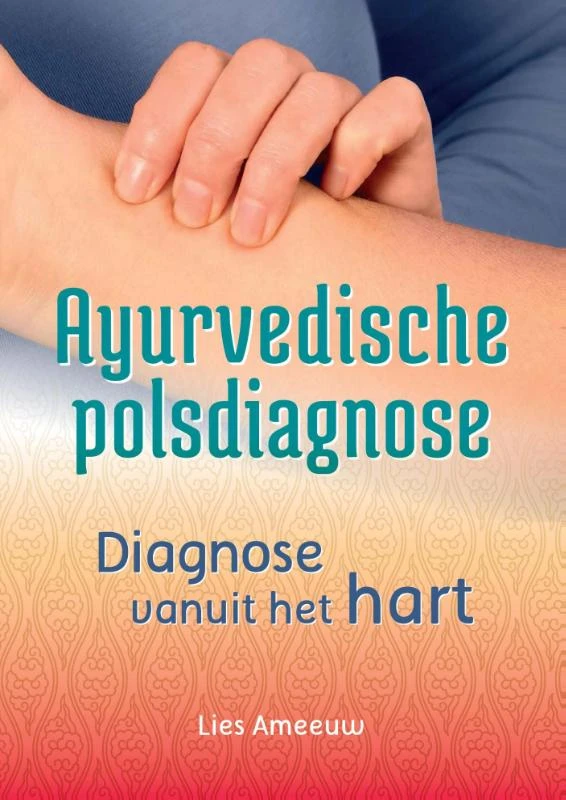 Ayurvedische polsdiagnose – Lies Ameeuw – boek cover