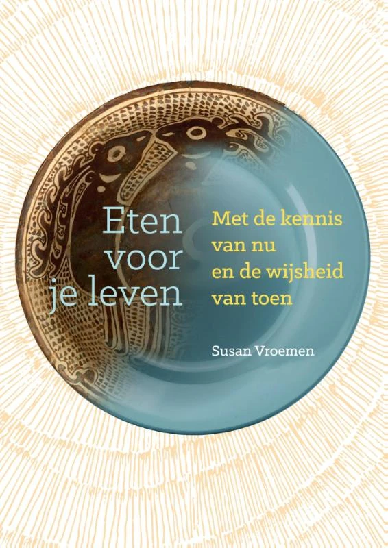 Eten voor je leven – Susan Vroemen – boek cover
