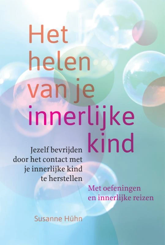 Het helen van je innerlijke kind