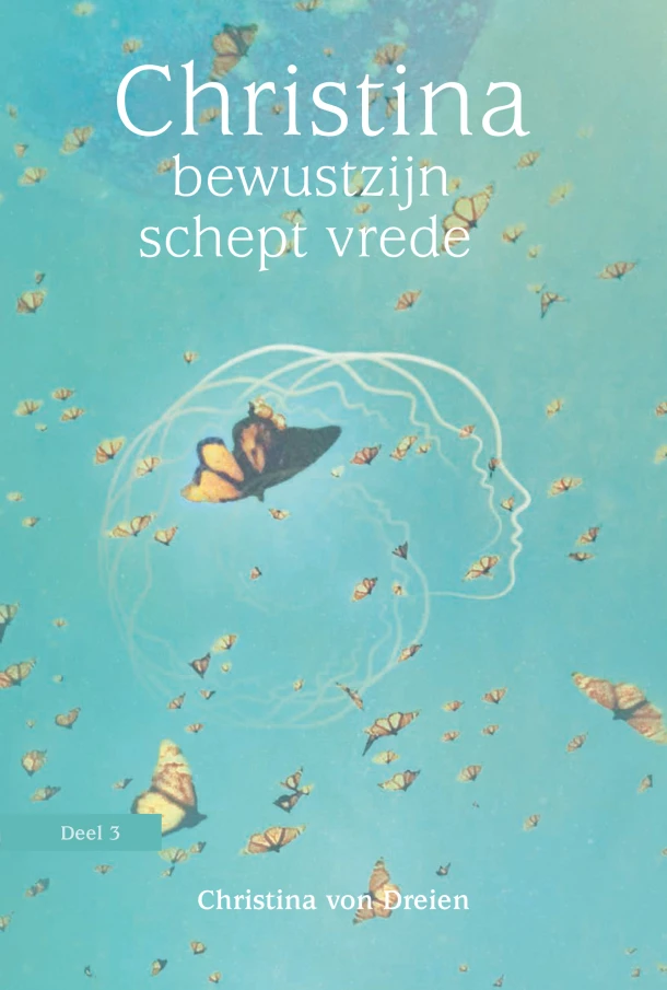 Bewustzijn schept vrede – Christina von Dreien – boek cover