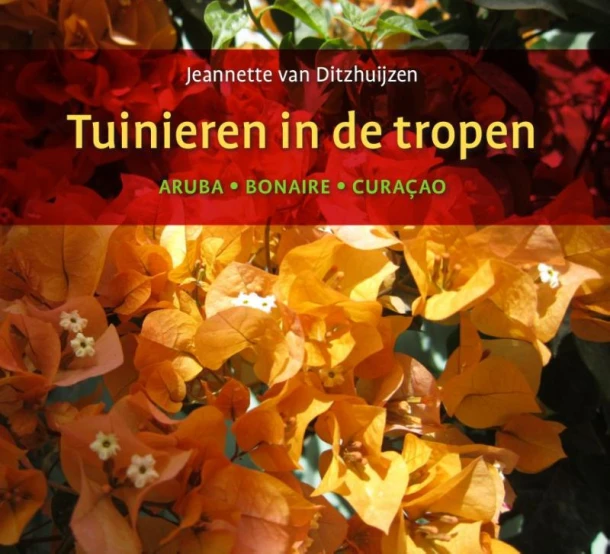 Tuinieren in de tropen – Jeannette van Ditzhuijzen – boek cover