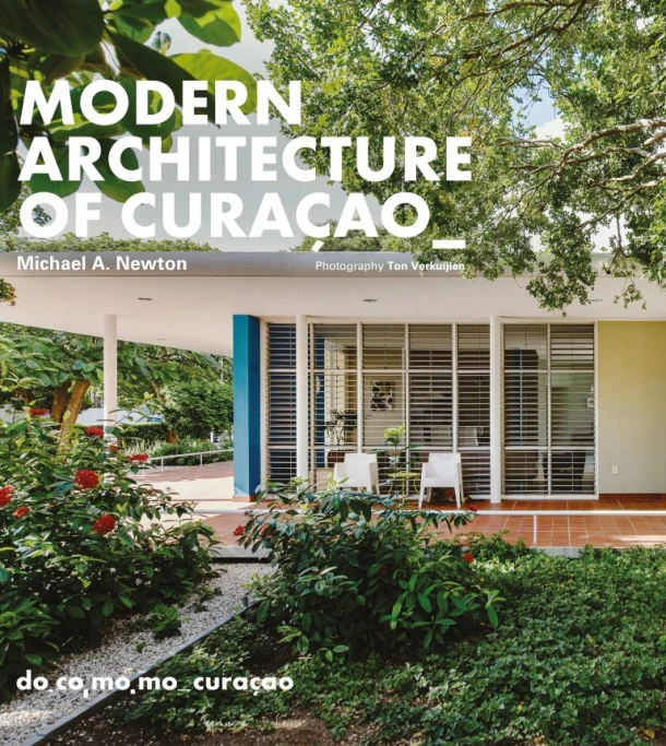Modern Architecture of Curacao – Michael Newton – boek cover