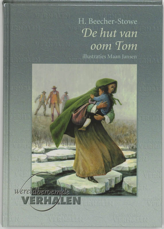 De Hut van oom Tom – Harriet Beecher-Stowe – boek cover