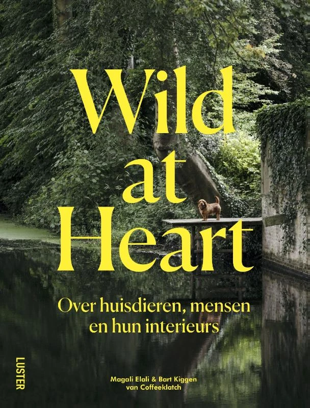 Wild at Heart - Ned. editie – Magali Elali – boek cover