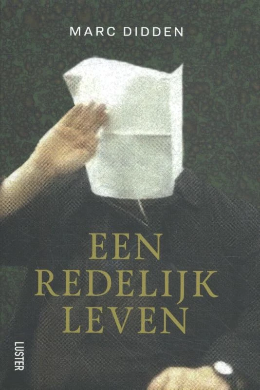 Een redelijk leven – Marc Didden – boek cover
